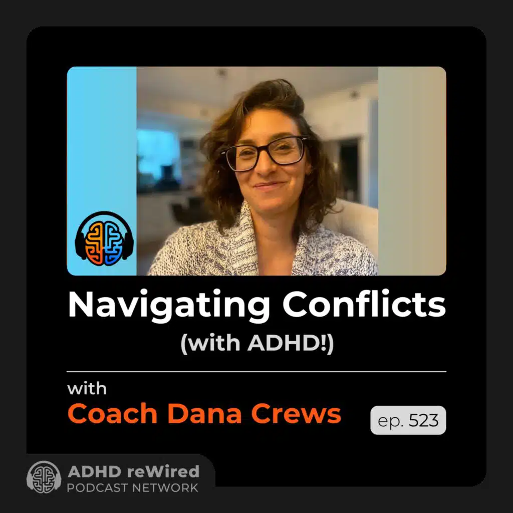 523 | Navigating Conflicts - with Coach Dana Crews