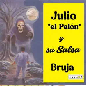 Julio "El Pelón"