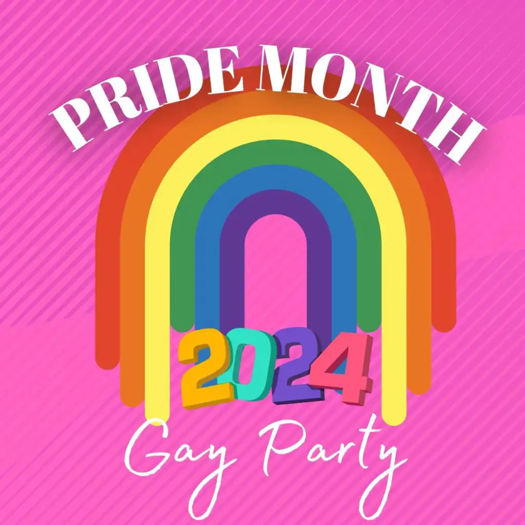 Gay Party - Pride Month - 2024