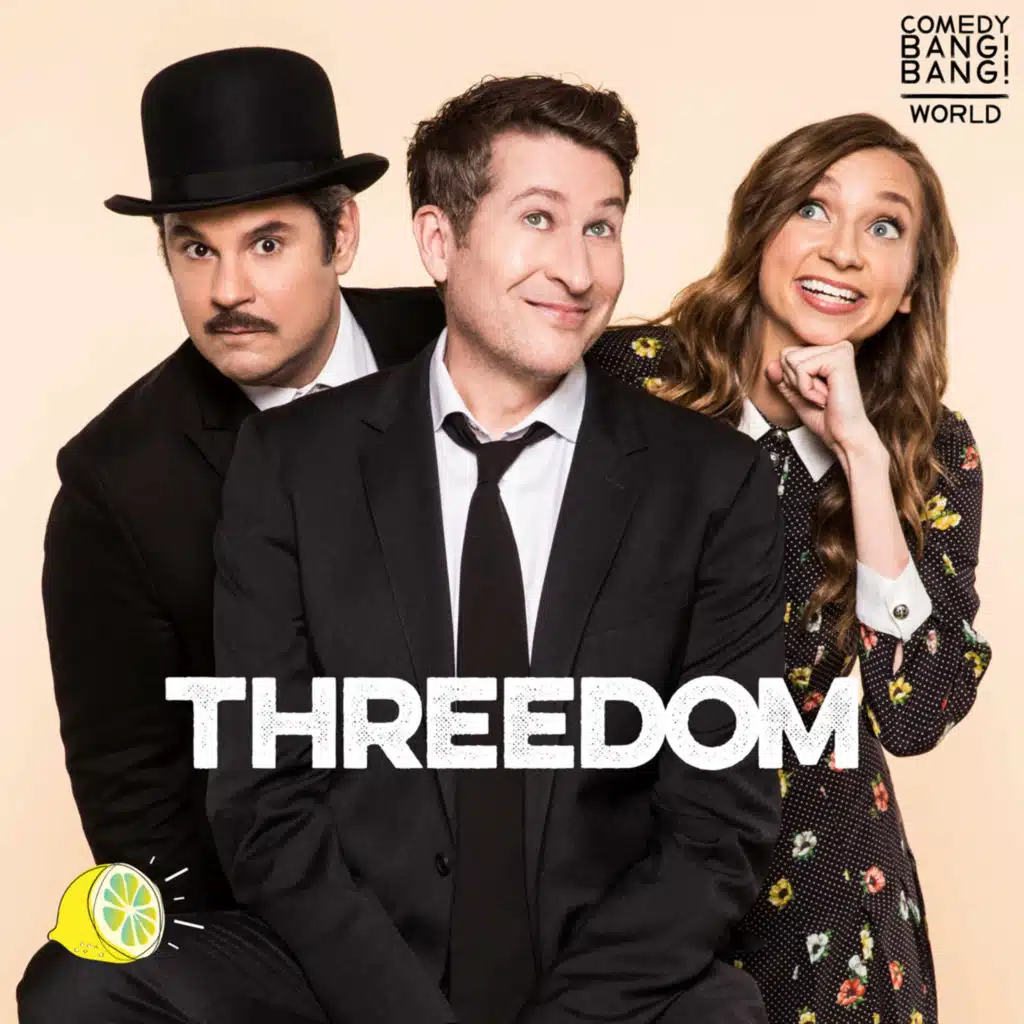 Scott Aukerman, Lauren Lapkus, Paul F Tompkins