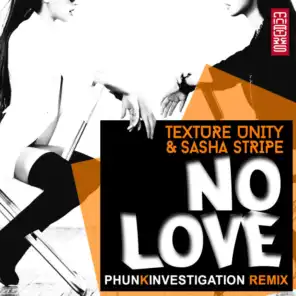 No Love (Phunk Investigation Remix)