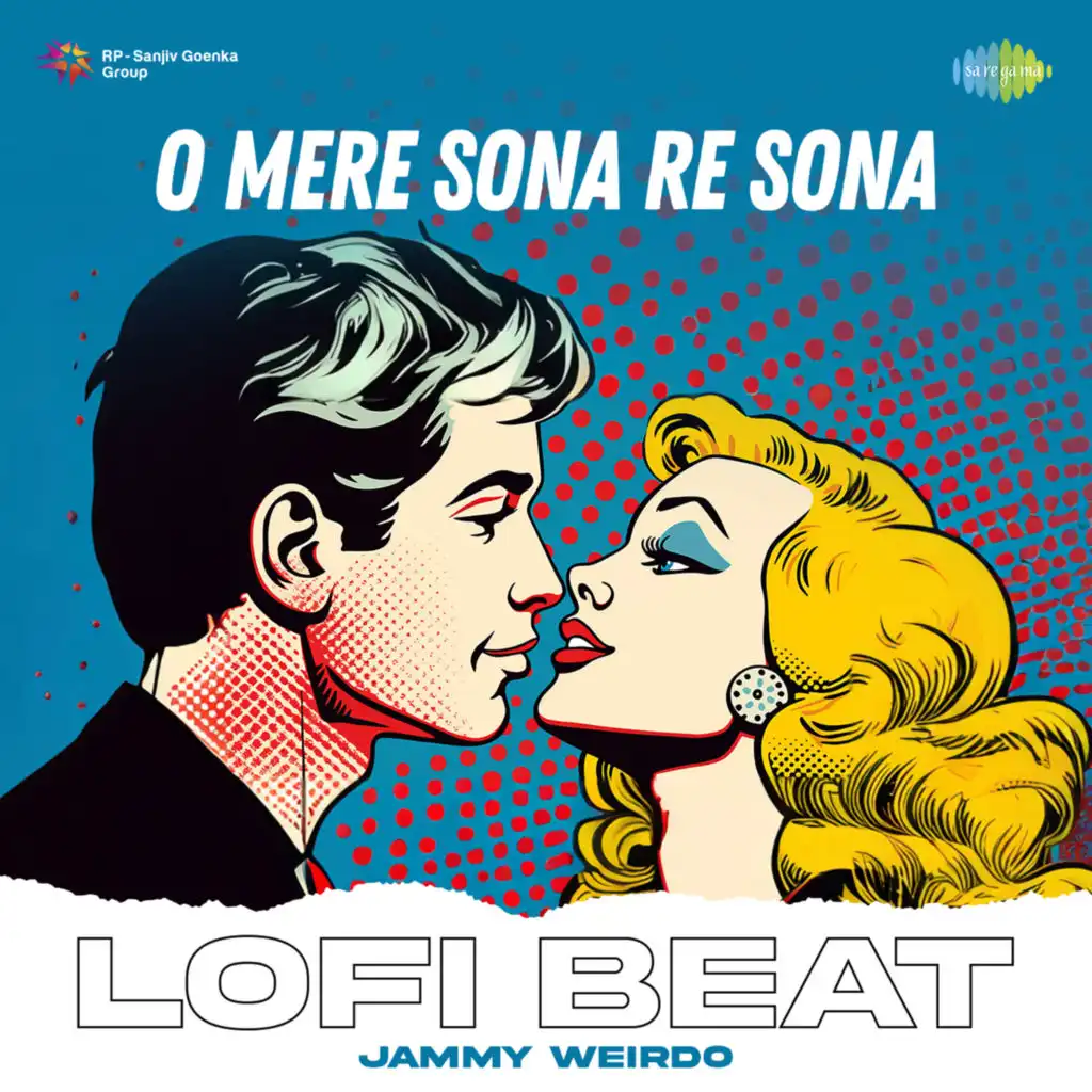 O Mere Sona Re Sona (Lofi Beat) [feat. Jammy Weirdo]