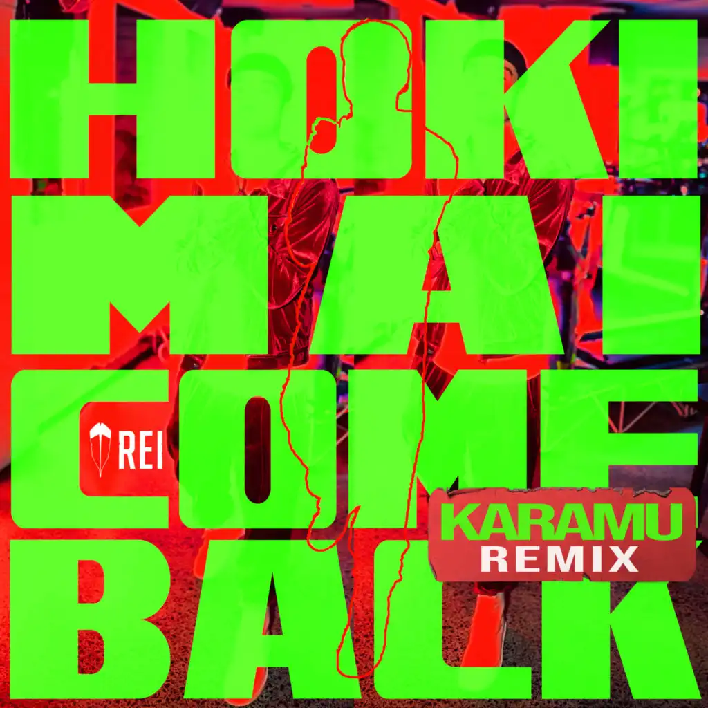 Hoki Mai / Come Back (Karamu Remix)