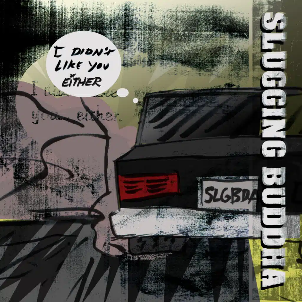 I Didn't Like You Either