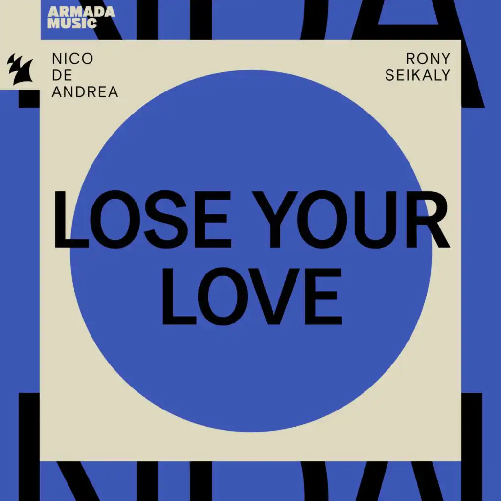 Lose Your Love (Extended Mix)