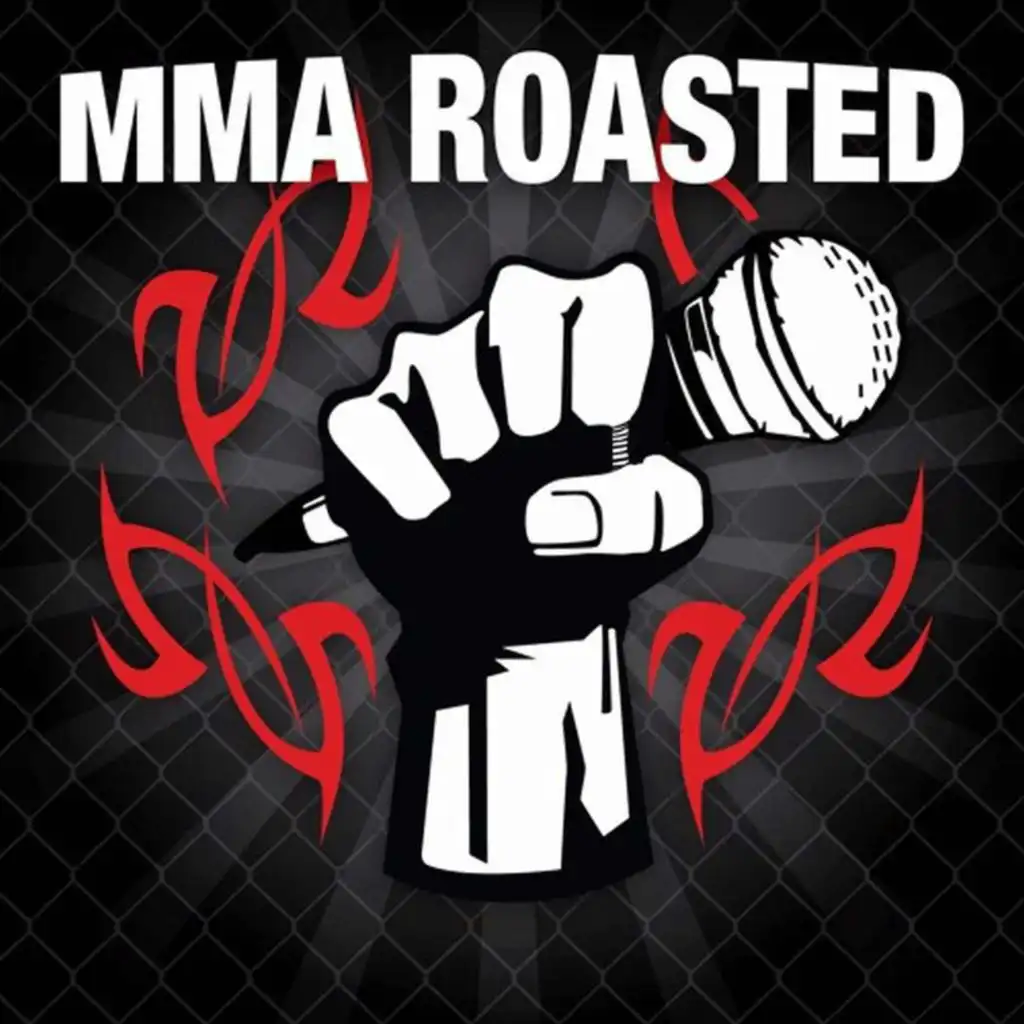 Don Frye and Sean McCorkle | MMA Roasted #708| Listen on Anghami