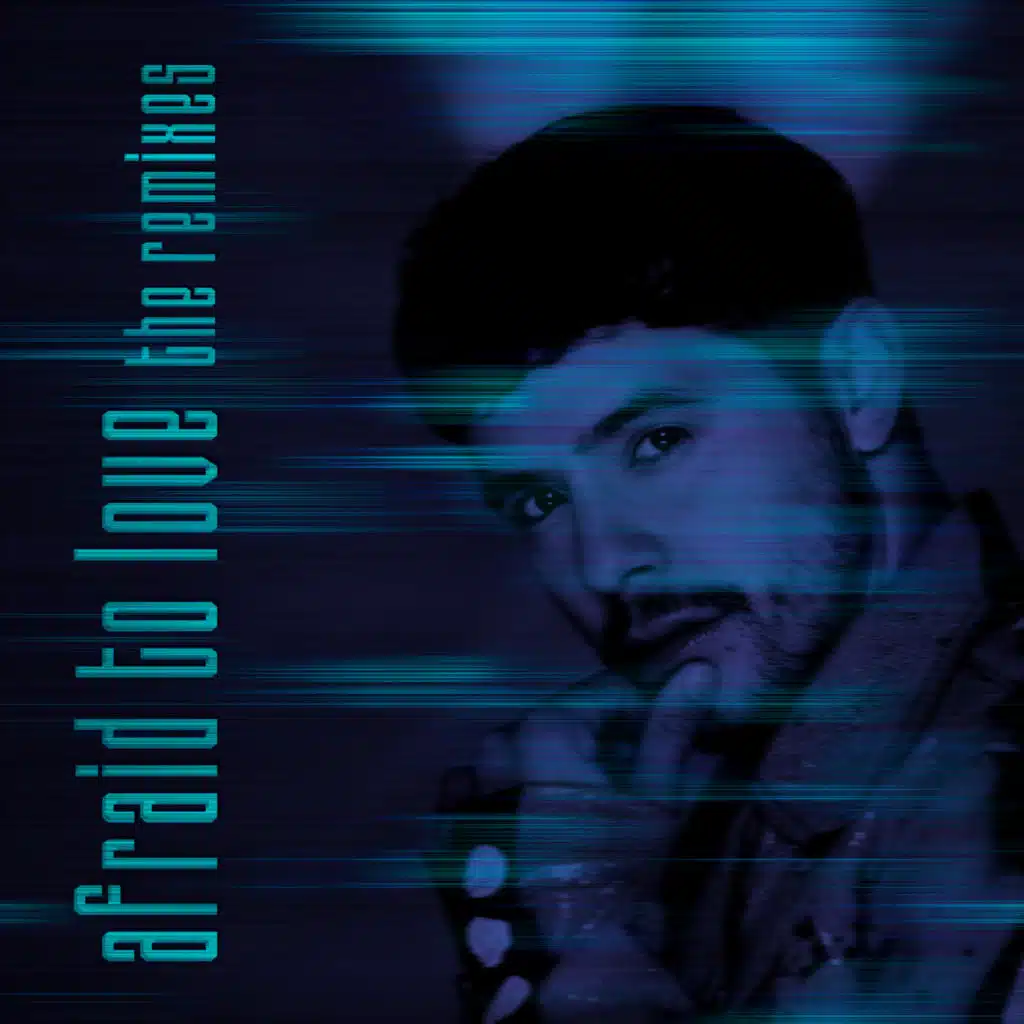 Afraid To Love (House Remix) [feat. Willy Beaman]