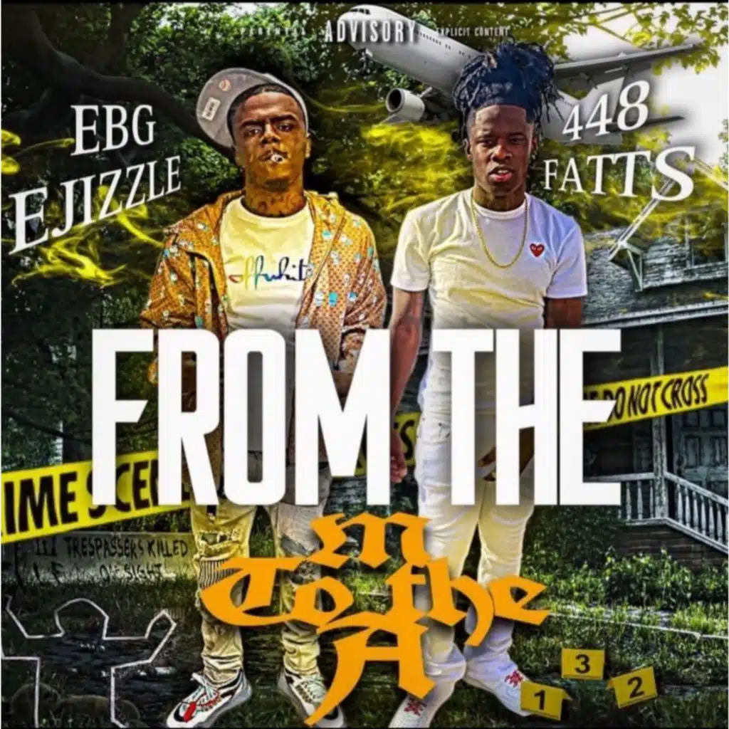 From The M To The A (feat. EBG Ejizzle)