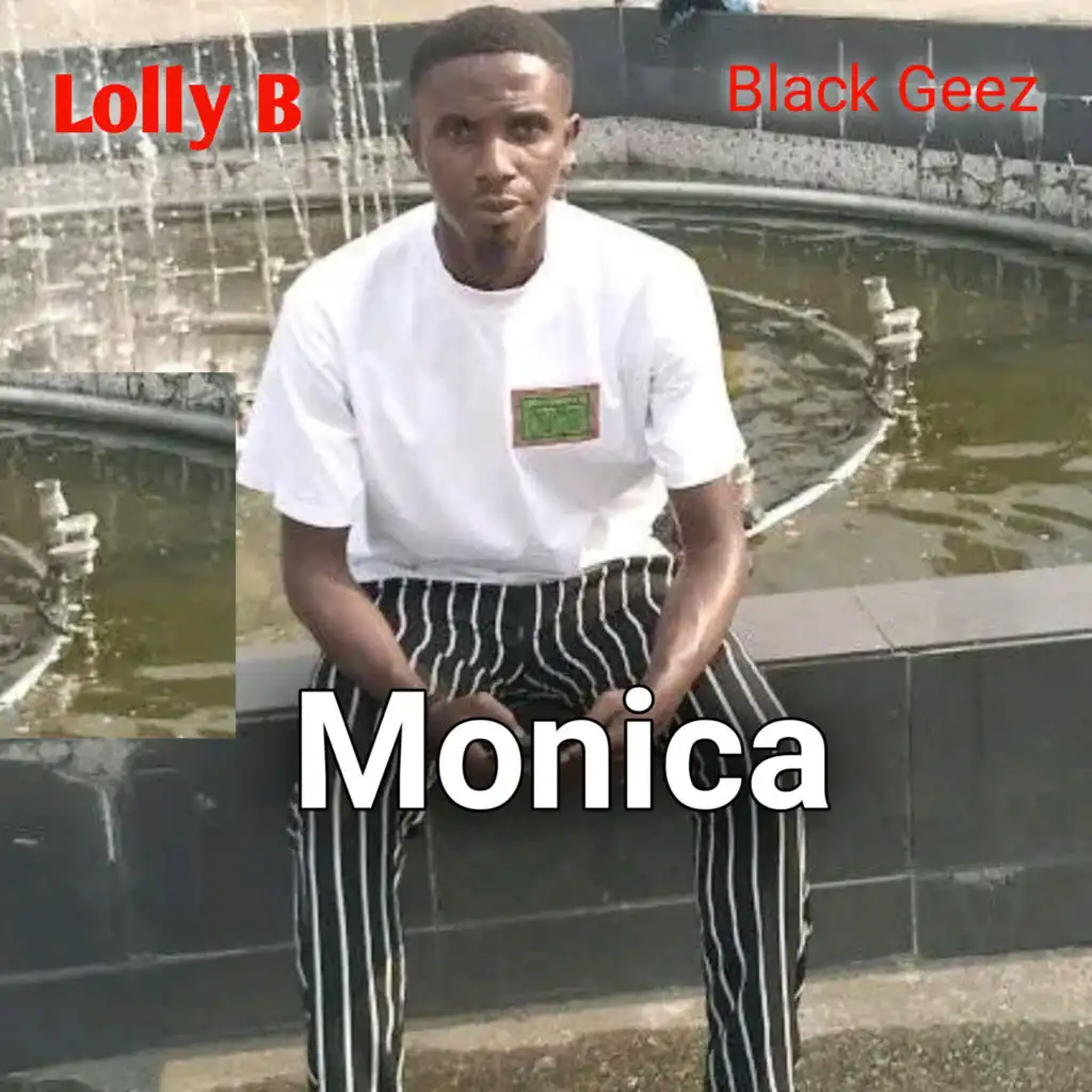 Monica (feat. Black Geez)
