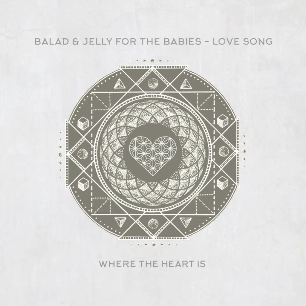 Balad & Jelly For The Babies