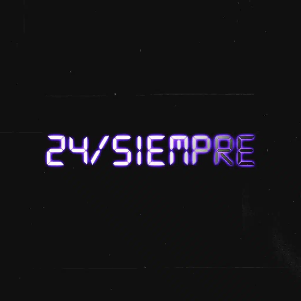 24/Siempre