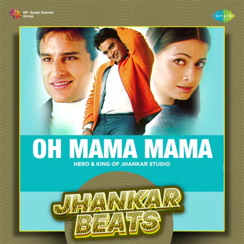 Oh Mama Mama (Jhankar Beats) [feat. Hero & King Of Jhankar Studio]