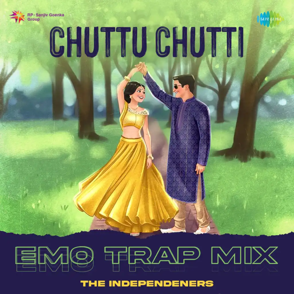Chuttu Chutti (Emo Trap Mix) [feat. The Independeners]