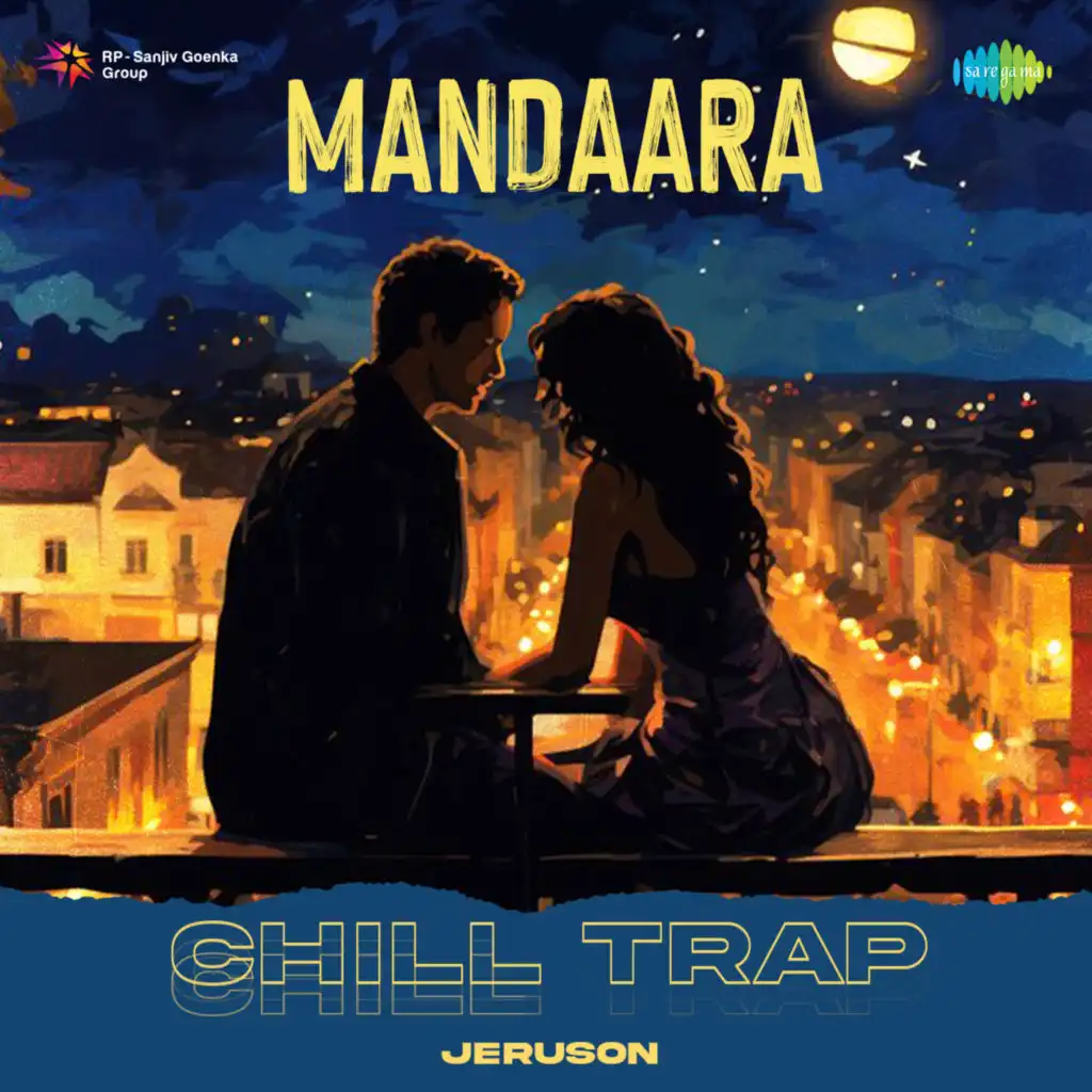 Mandaara (Chill Trap) [feat. Jeruson]