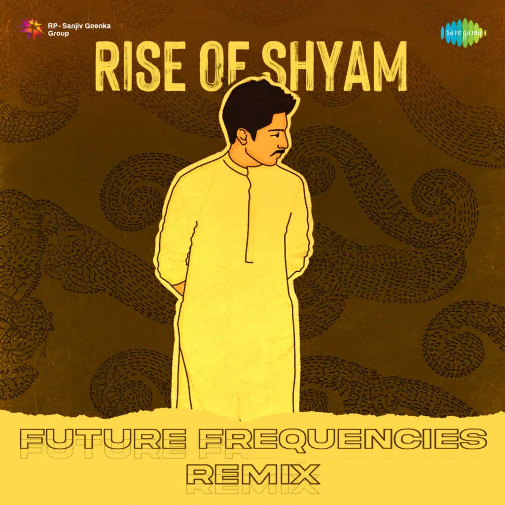 Rise of Shyam (Future Frequencies Remix)