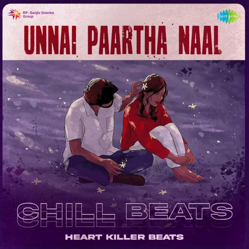 Unnai Paartha Naal (Chill Beats) [feat. Heart Killer Beats]