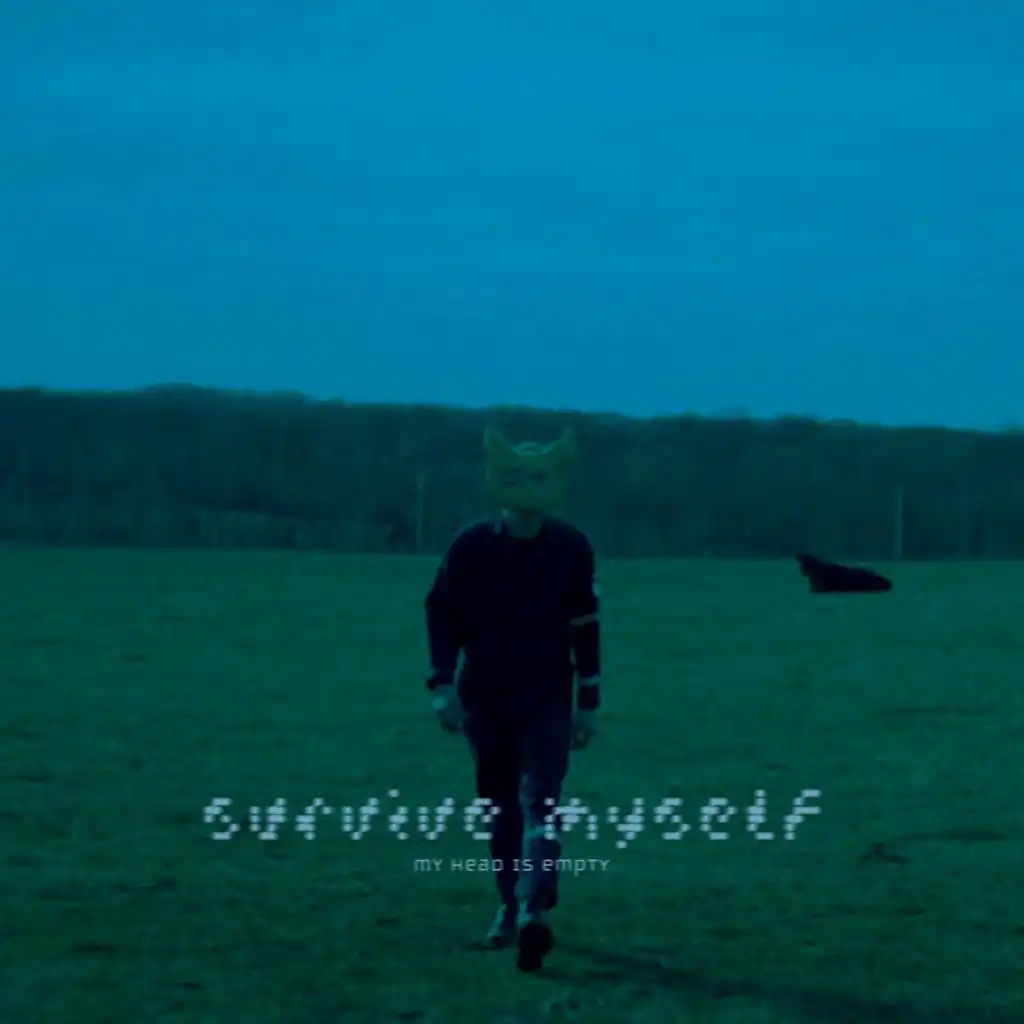 survive myself