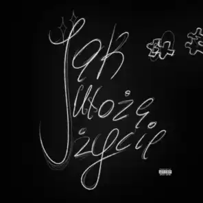 JAK UŁOŻĘ ŻYCIE (feat. Young Mefe & Skibovicz)