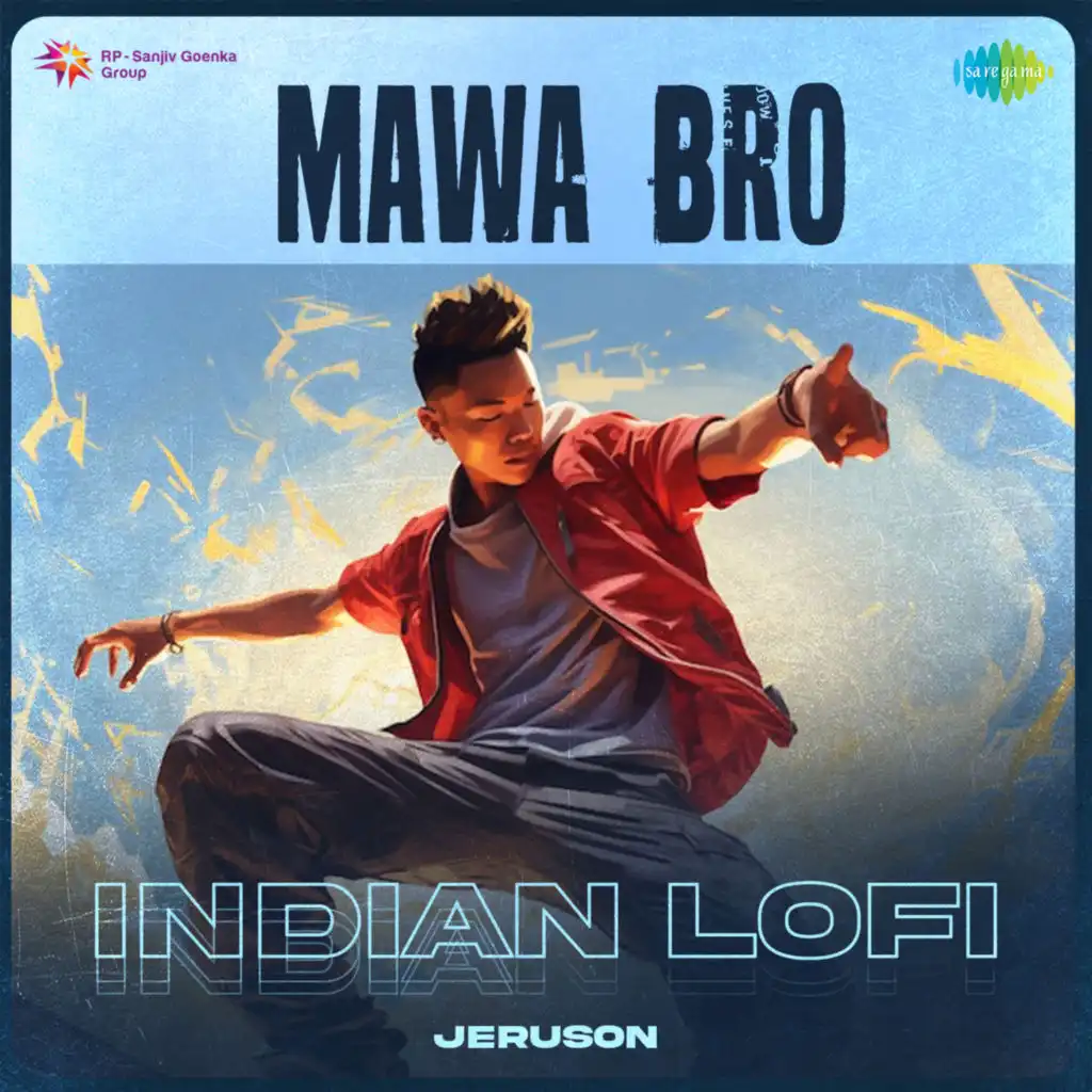 Mawa Bro (Indian Lofi) [feat. Jeruson]