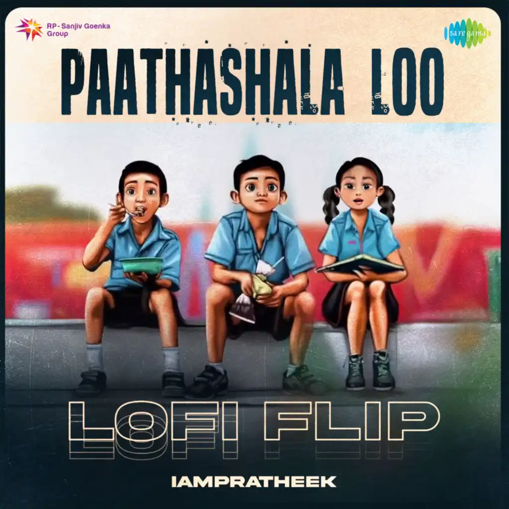 Paathashala Loo (Lofi Flip) [feat. IAMPRATHEEK]