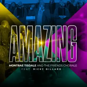 Montrae Tisdale and The Friends Chorale