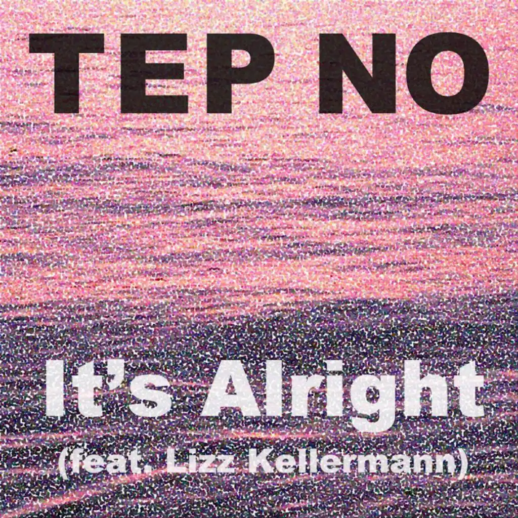 It's Alright (feat. Lizz Kellerman)