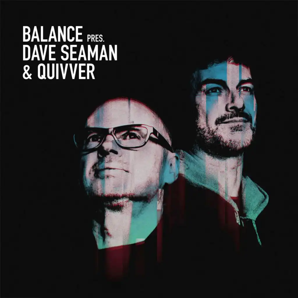 Quivver & Dave Seaman