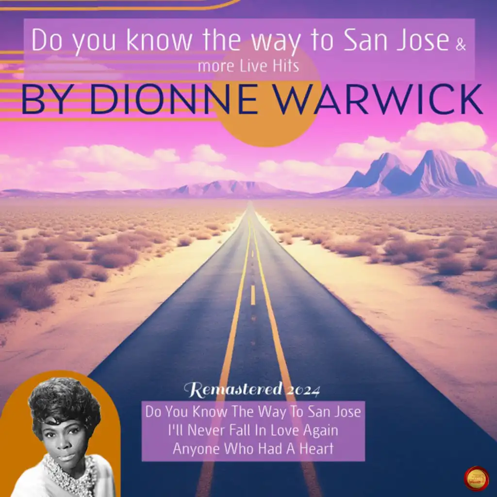 Do You Know the Way to San Jose (Live - Remastered 2024)
