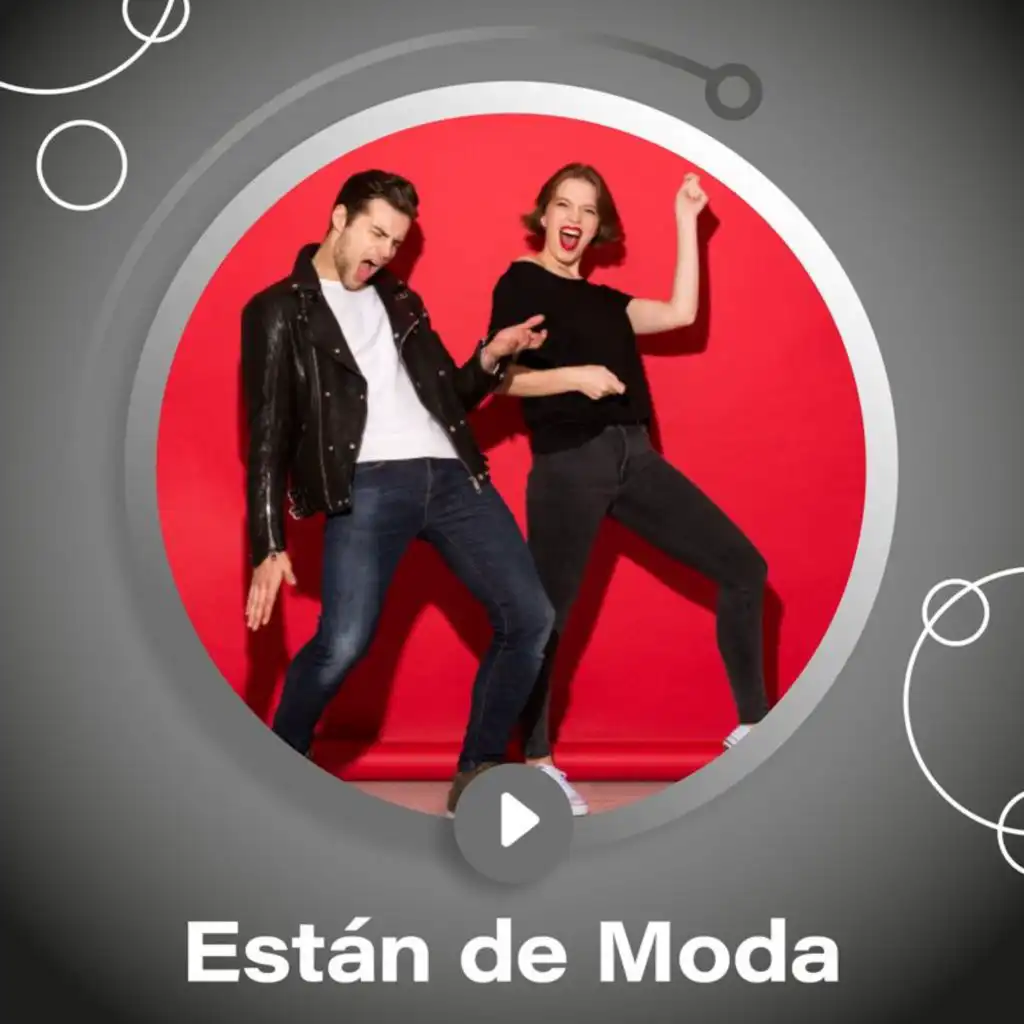 Están de Moda