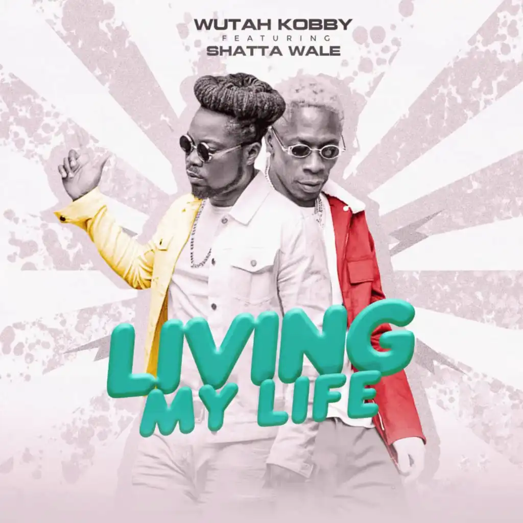 Living My Life (feat. Shatta Wale)