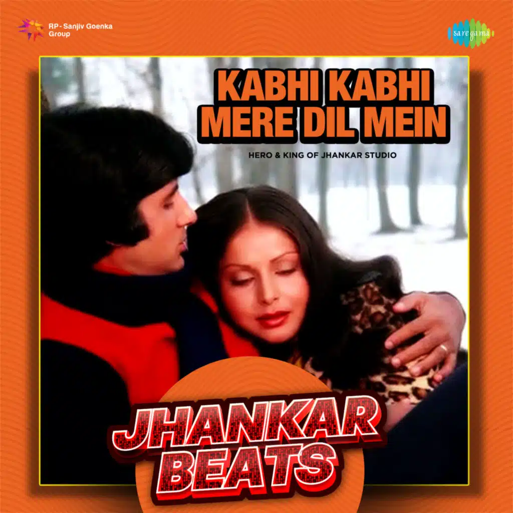 Kabhi Kabhi Mere Dil Mein (Jhankar Beats) [feat. Hero & King Of Jhankar Studio]