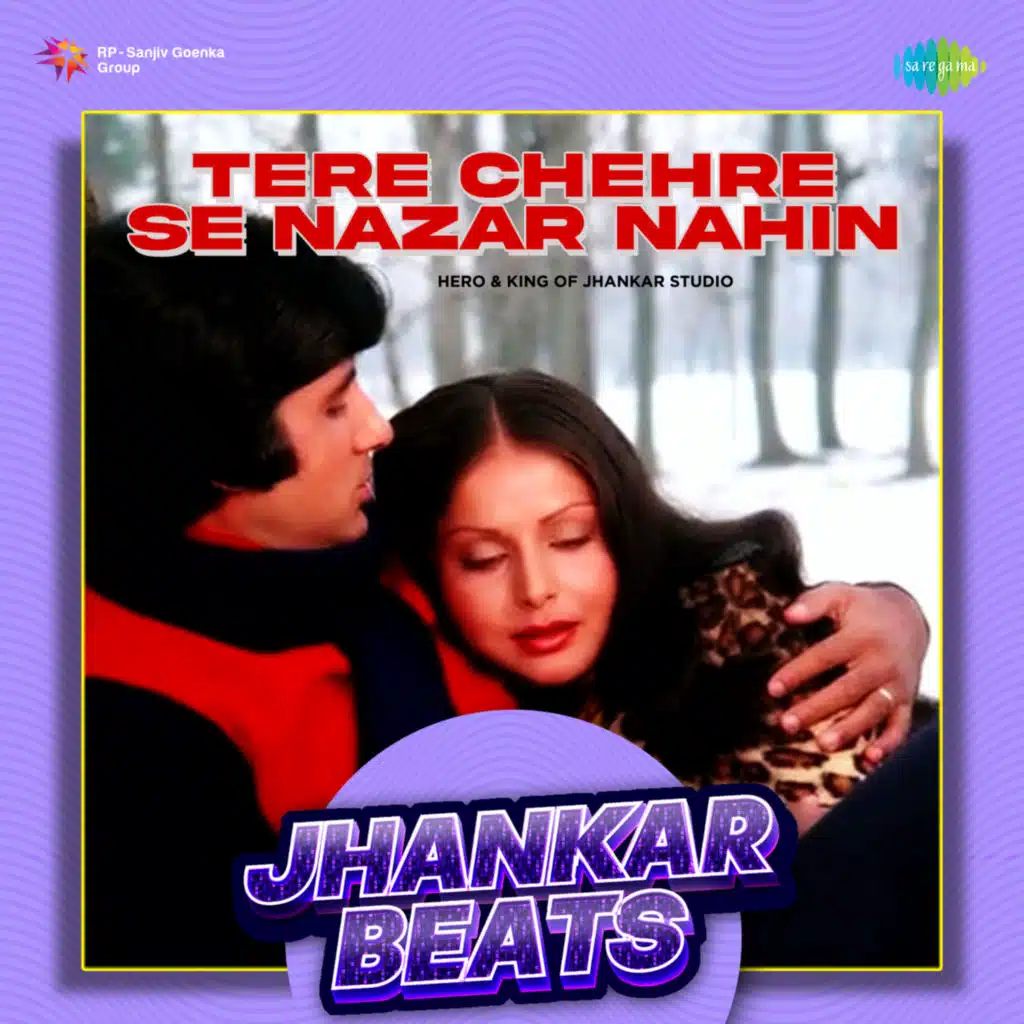Tere Chehre Se Nazar Nahin (Jhankar Beats) [feat. Hero & King Of Jhankar Studio]