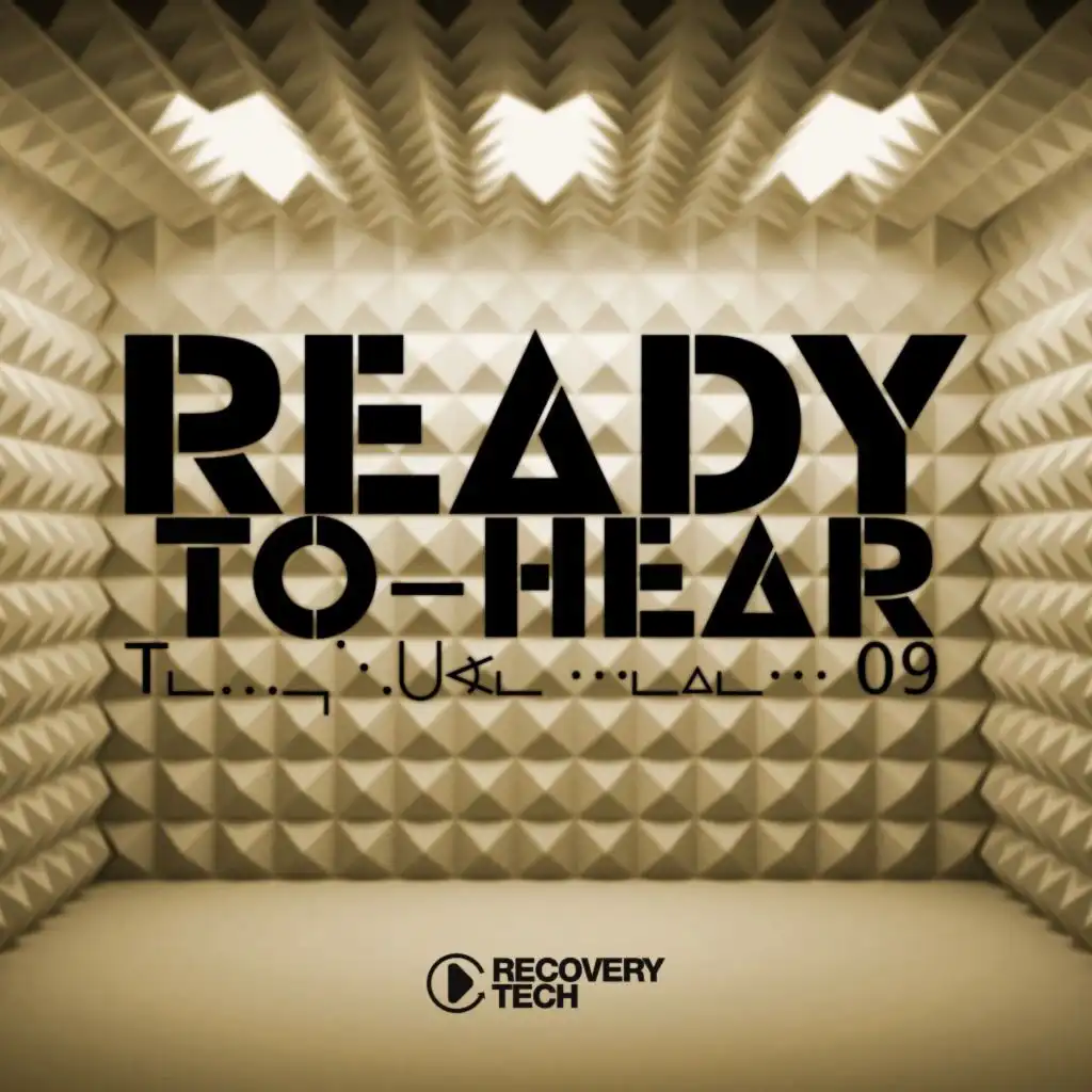 Ready-To-Hear, Tekhouse Level 09