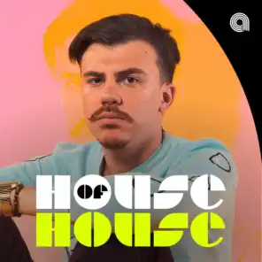 House Of House 