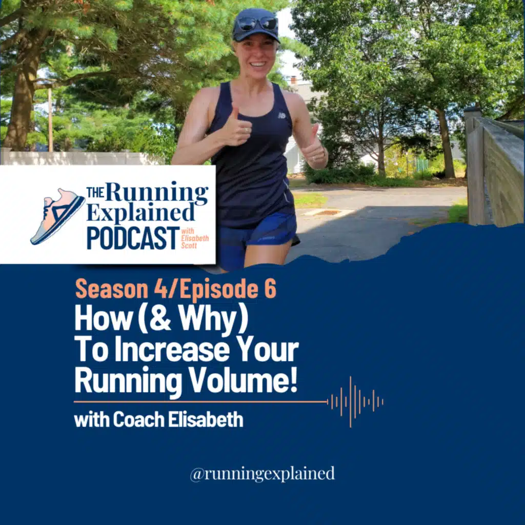 s4/e06 How (& Why) To Increase Your Running Volume with Coach Elisabeth