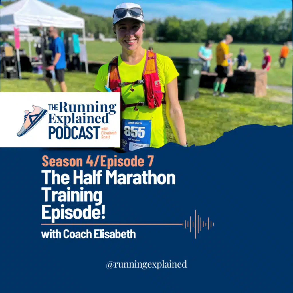 s4/e07 The Half Marathon Training Episode! with Coach Elisabeth