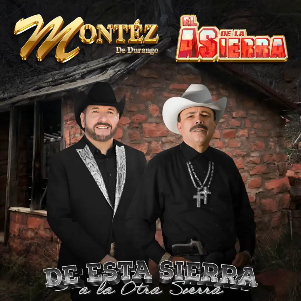 Montez de Durango & El As De La Sierra