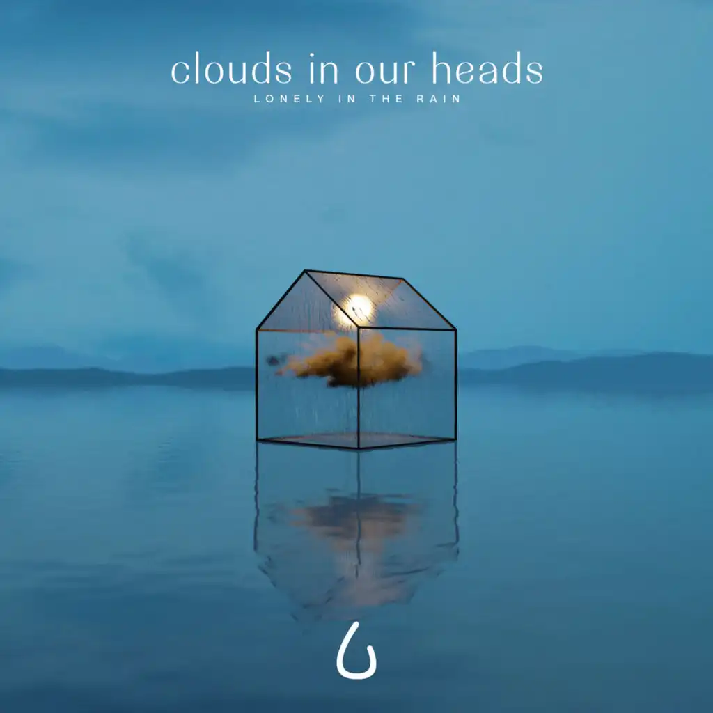 Clouds In Our Heads