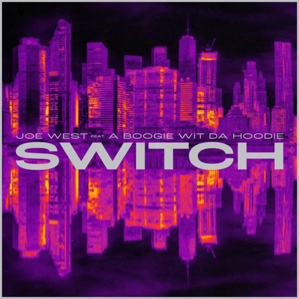 Switch (feat. A Boogie wit da Hoodie)