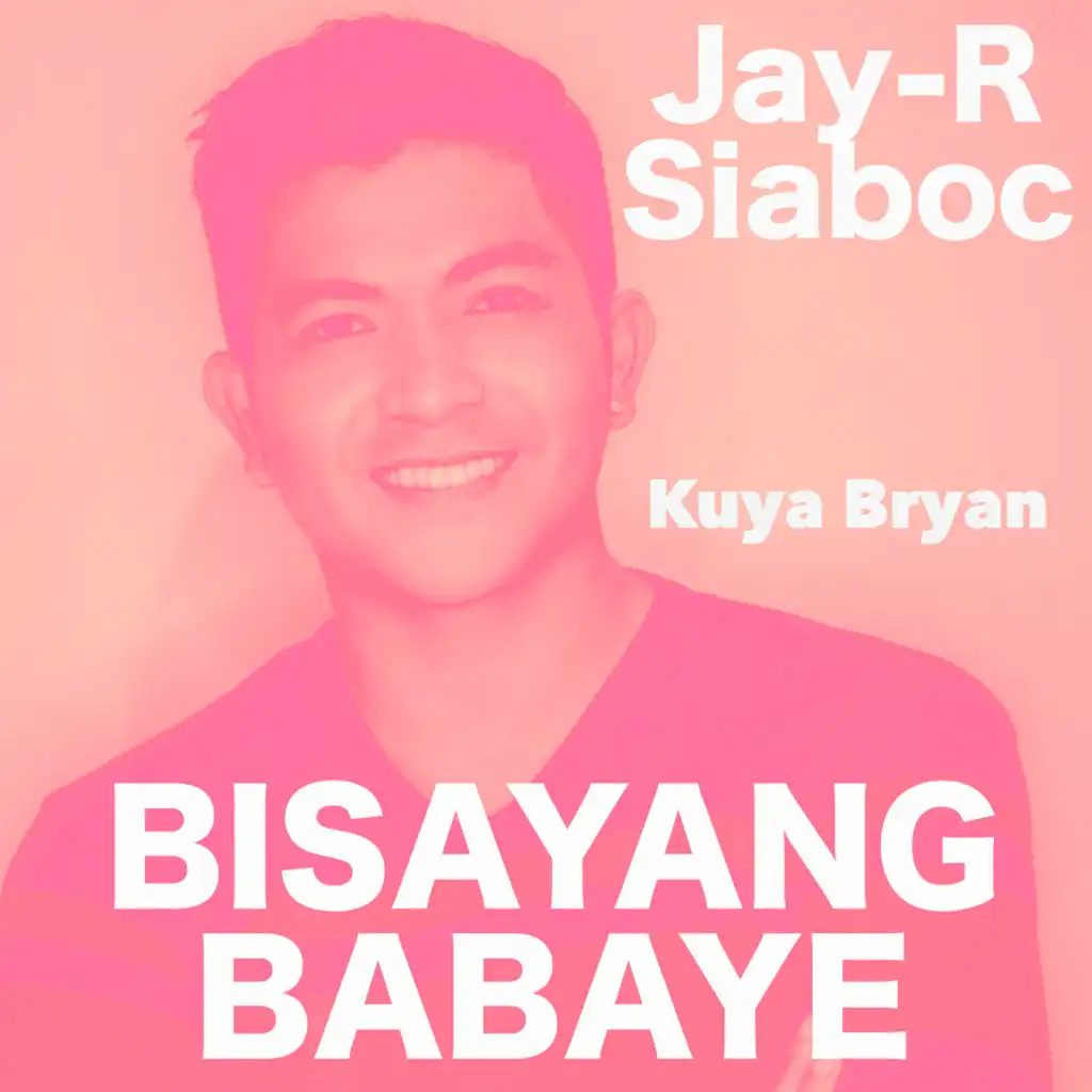 Kuya Bryan & Jay-R Siaboc