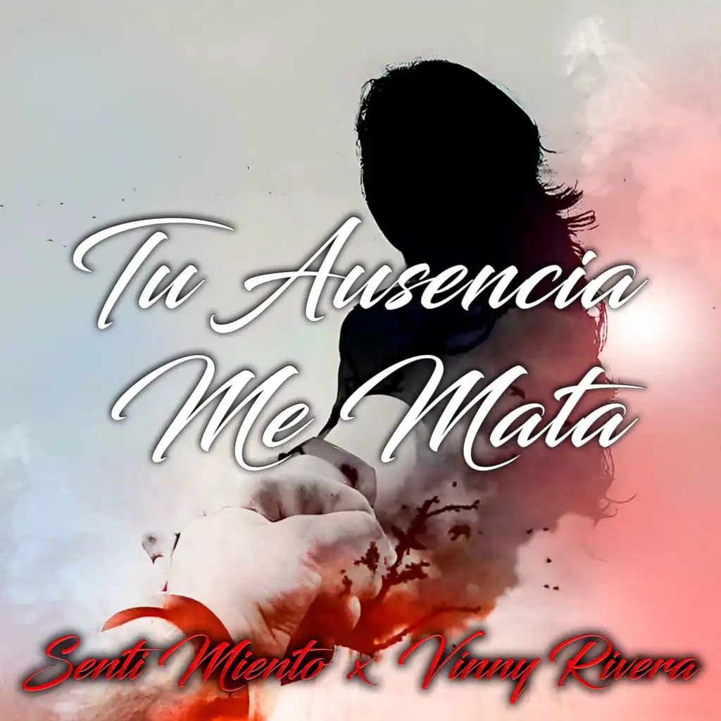 Tu Ausencia Me Mata (feat. Vinny Rivera)