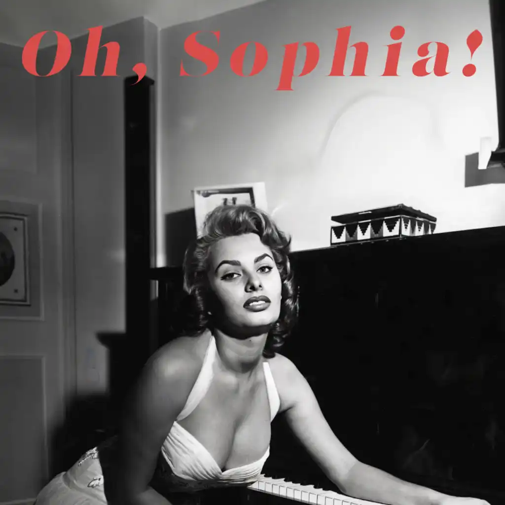 Oh Sophia! Canzoni di Sophia Loren