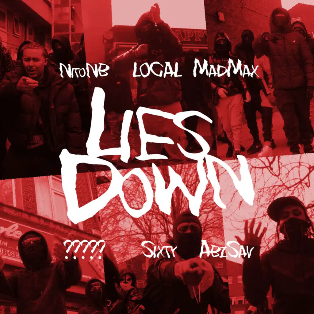 Lies Down (feat. Local, Mad Max 156 & ?????)
