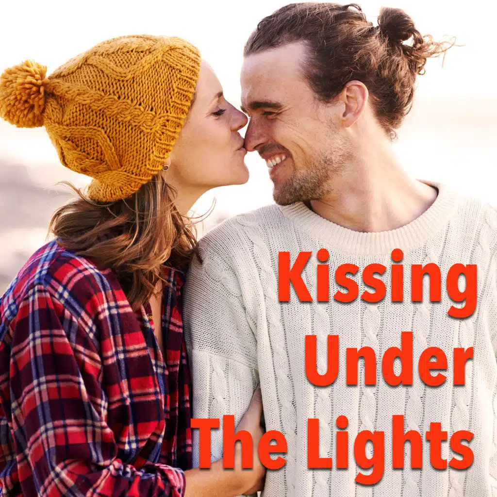 Kissing Under The Lights