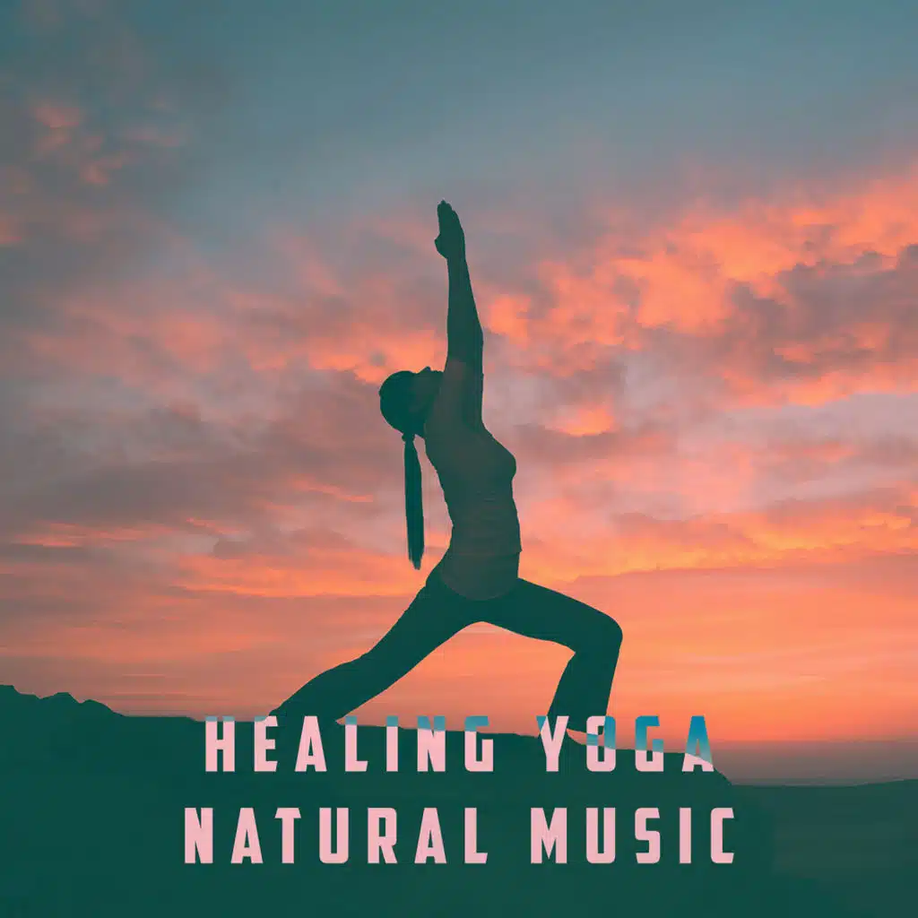 Healing Yoga Natural Music