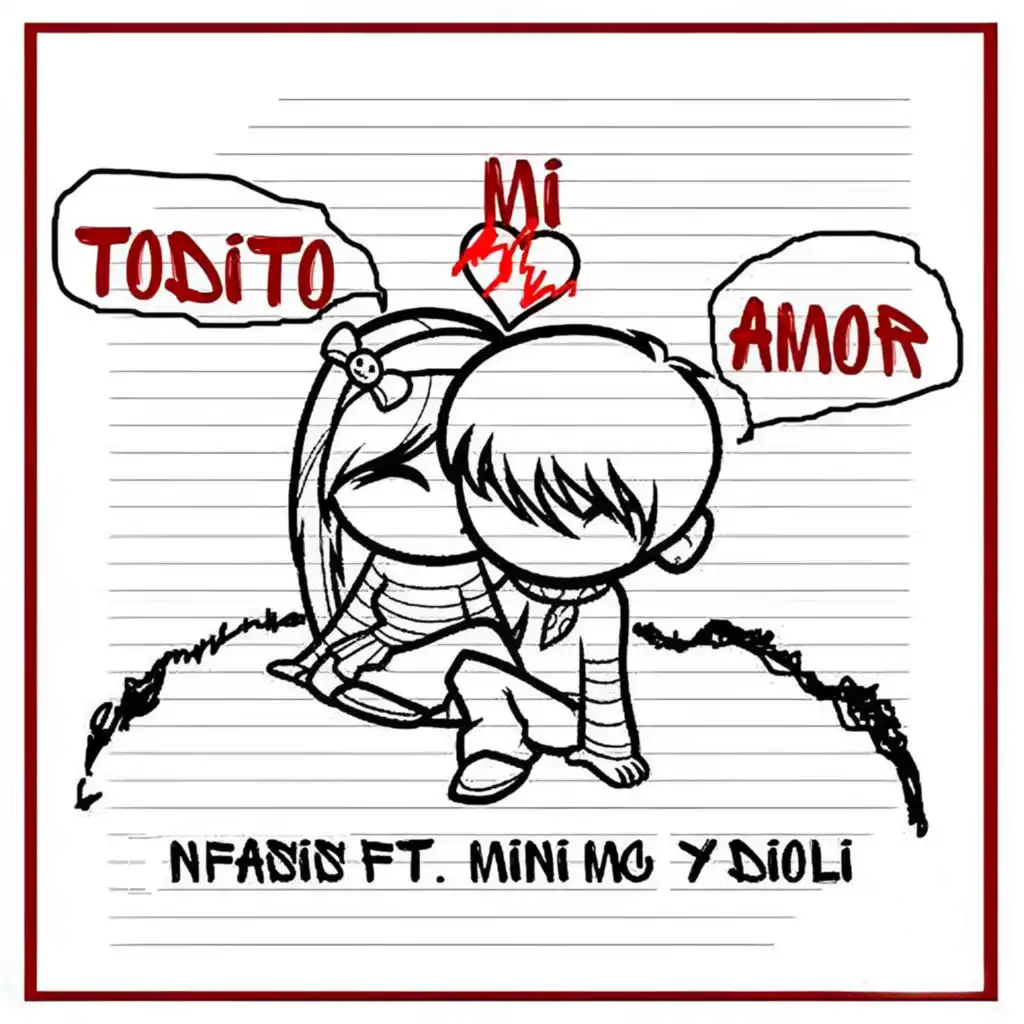 Todito Mi Amor (feat. Mini MC & Dioli)