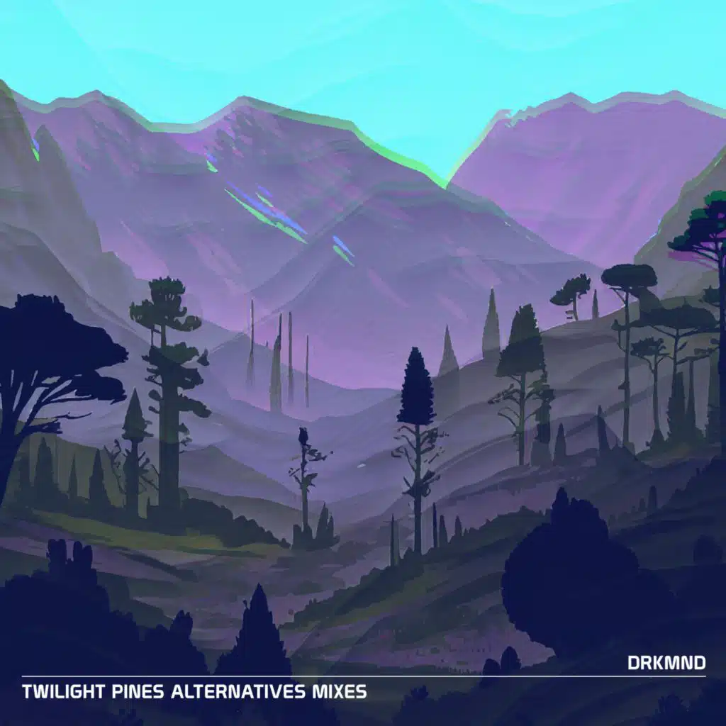 Twilight Pines (Slowed)