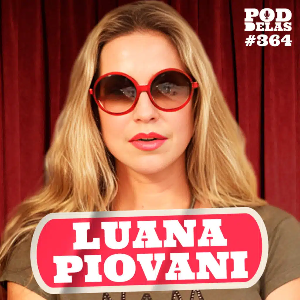 LUANA PIOVANI - PODDELAS #364