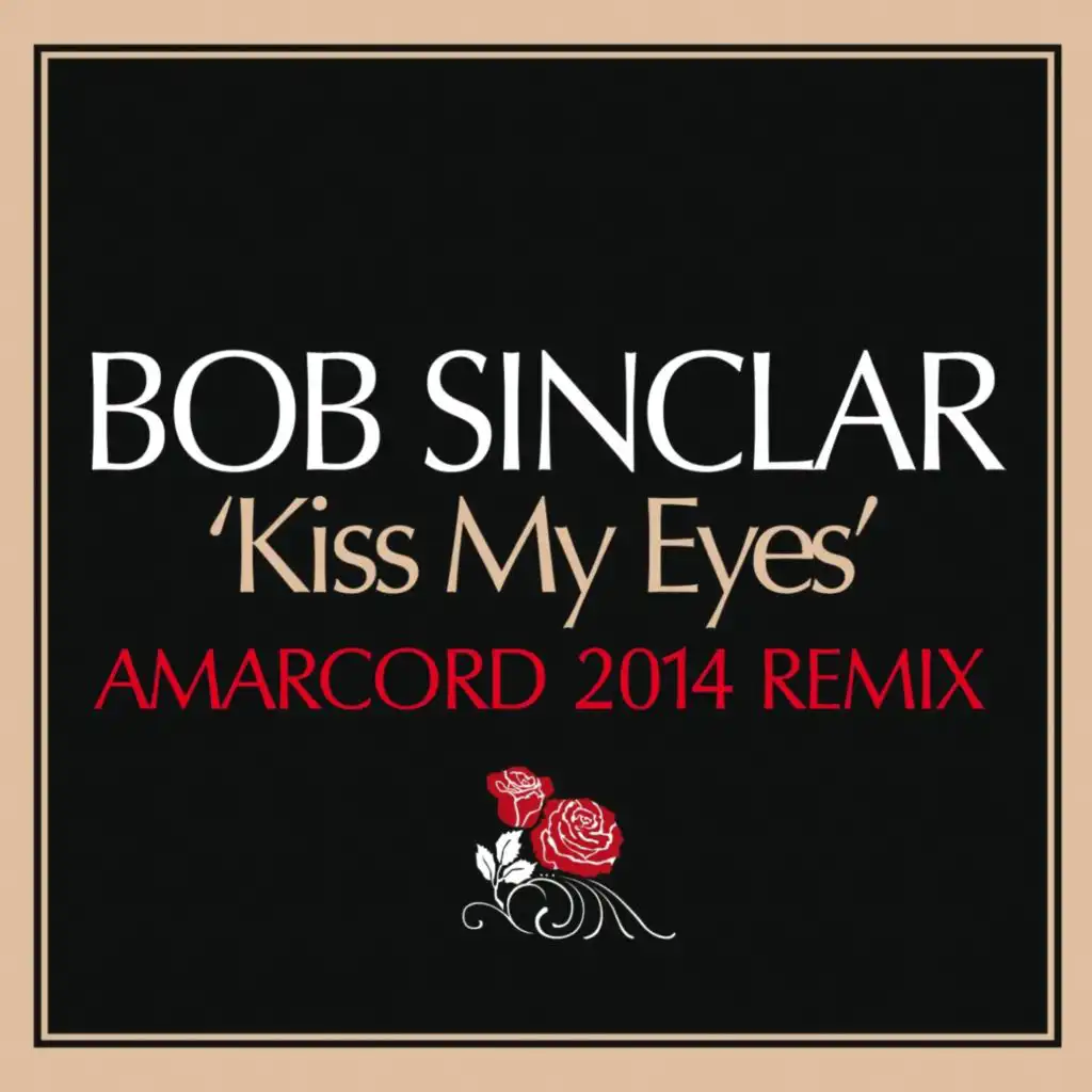 Kiss My Eyes (Amarcord Dub Remix)