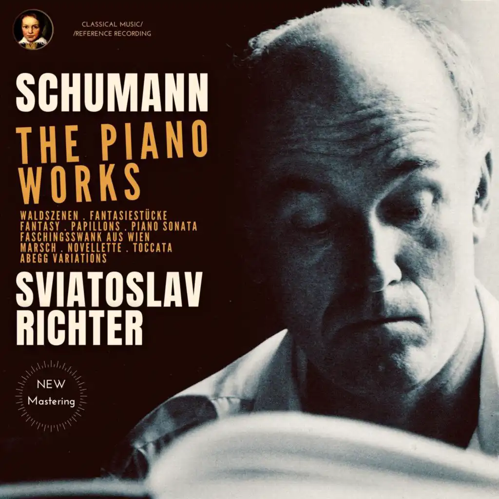 Schumann: The Piano Works by Sviatoslav Richter (2024 Remastered)